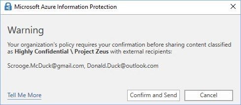 Figure 4: An example of a customized “Warn” pop-up message in Outlook.