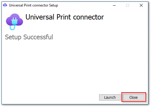 Universal Print Connector Installed Successfully.