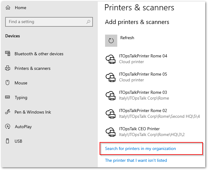 Search Printer in the entire Organization.